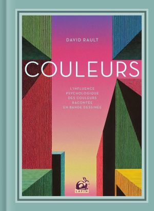 Couleurs - L'influence sychologique des couleurs racontée en BD