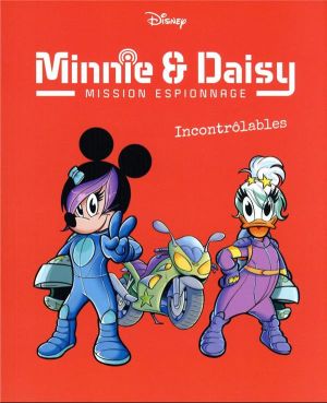 Minnie & Daisy : mission espionnage tome 3