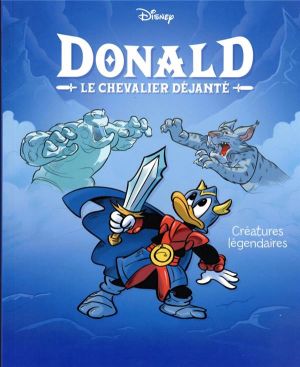 Donald : le chevalier déjanté tome 4