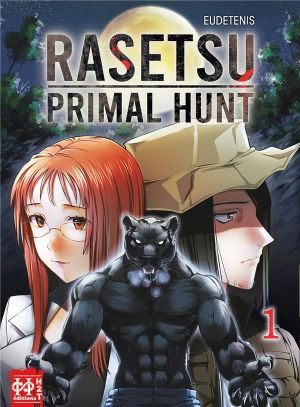 Rasetsu - primal hunt tome 1