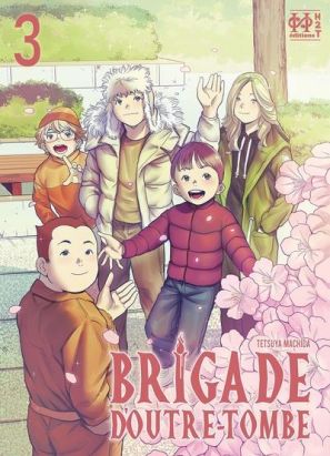 Brigade d'outre-tombe tome 3