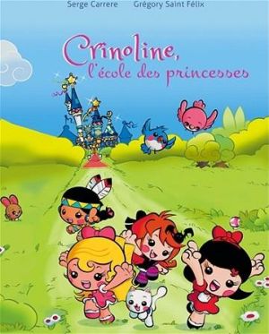 Crinoline, l'école des princesses tome 1