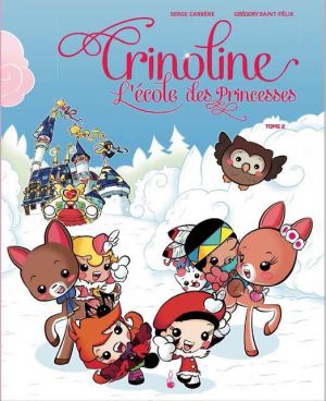 Crinoline - l'école des princesses tome 2