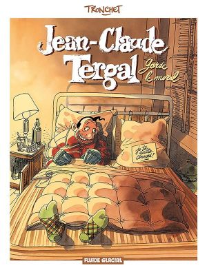 Jean Claude Tergal tome 1 (édition 2018)