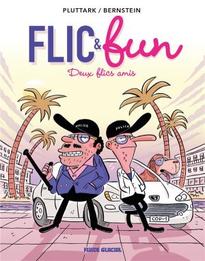 Flic & fun tome 2