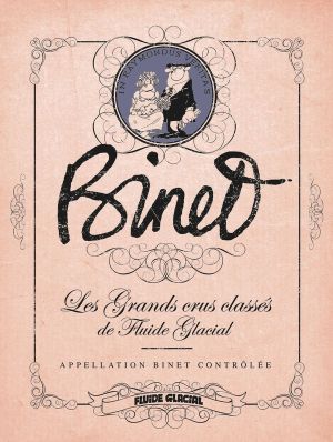 Binet - Les grands crus classés de Fluide Glacial