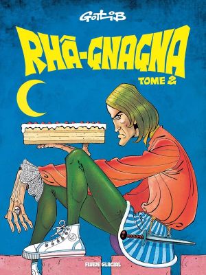 Rhâââââ gnagna - édition 2018 tome 2
