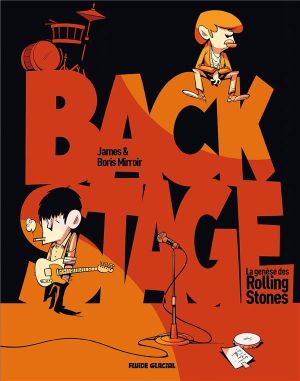Backstage, la genèse des Rolling Stones