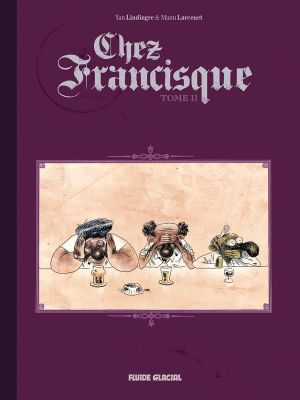 Chez francisque tome 2