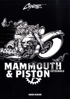 Mammouth & piston - intégrale