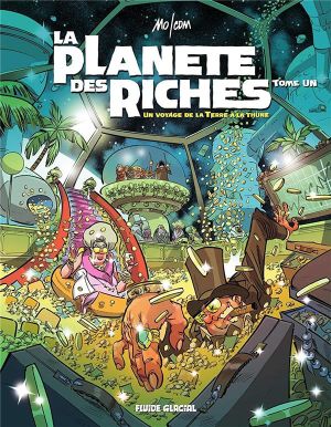 La planète des riches tome 1 (top umour 2020)