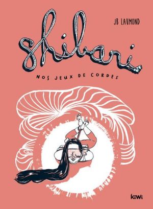 Shibari - Nos jeux de cordes