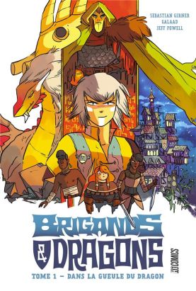 Brigands et dragons tome 1