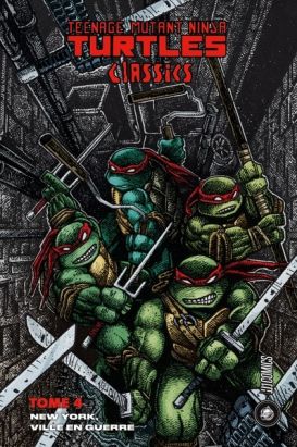 Les Tortues Ninja - TMNT classics tome 4