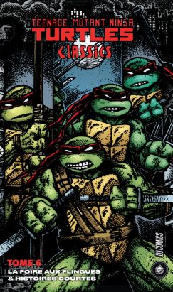 Les tortues ninja - TMNT classics tome 6