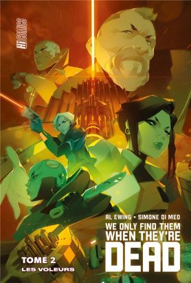 We only find them when they're dead tome 2