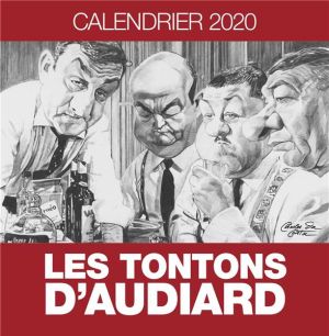 Les tontons d'Audiard - calendrier 2020