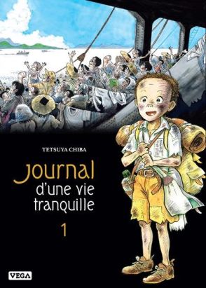 Journal d'une vie tranquille tome 1