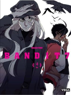 Bandit 7 tome 2 Bandit 7 tome 2
