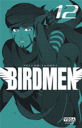 Birdmen tome 12