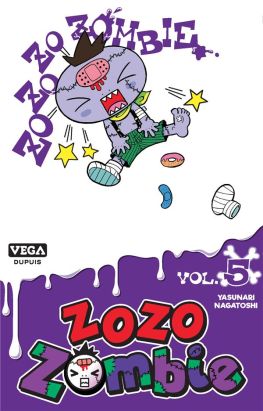 Zozo zombie tome 5