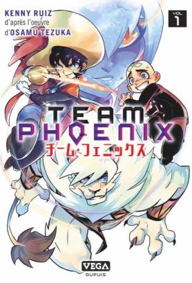 Team Phoenix tome 1 (éd. collector)