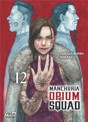 Manchuria opium squad tome 12 Manchuria opium squad tome 12