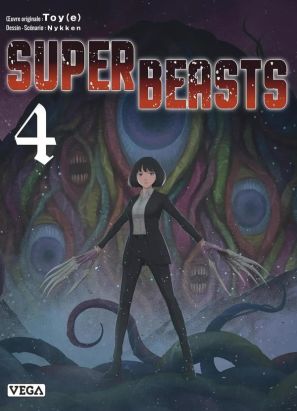 Superbeasts tome 4
