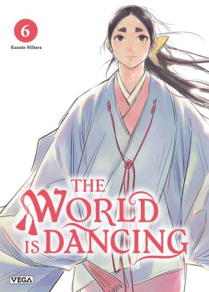 The world is dancing tome 6