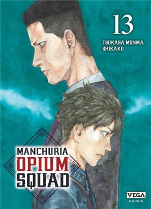 Manchuria opium squad tome 13 Manchuria opium squad tome 13