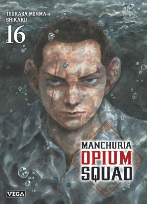 Manchuria opium squad tome 16