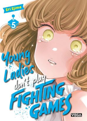 Young ladies don’t play fighting games tome 5
