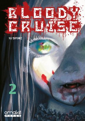 Bloody cruise tome 2