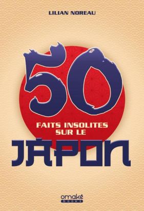 50 faits insolites sur le Japon 50 faits insolites sur le Japon
