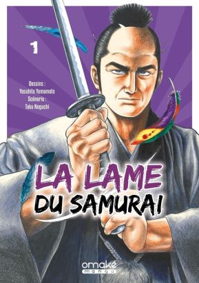 La lame du samurai tome 1