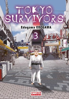 Tokyo survivors tome 3 Tokyo survivors tome 3