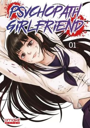 Psychopath girlfriend - pack intégrale