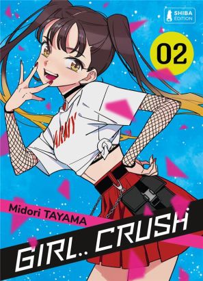 Girl crush tome 2