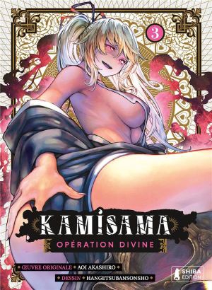 Kamisama - opération divine tome 3