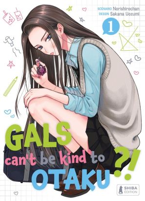 Gals can't be kind to otaku ?! tome 1