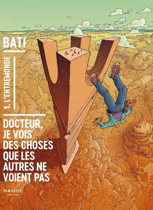 Docteur je vois des choses tome 1