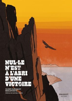 Nul.le n'est à l'abri d'une victoire Nul.le n'est à l'abri d'une victoire