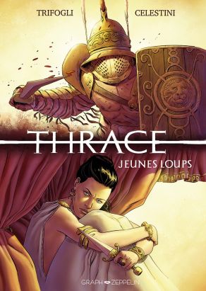 Thrace tome 1