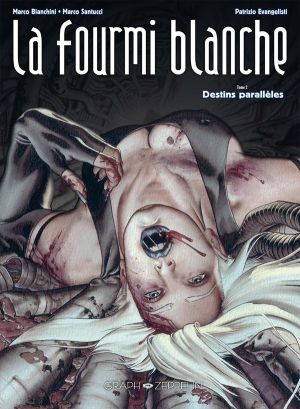 La fourmi blanche tome 2