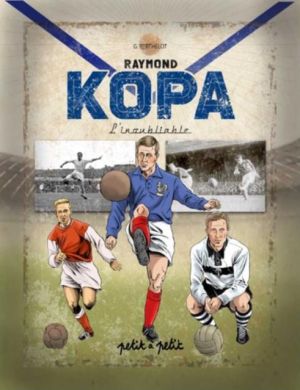 Raymond Kopa en BD - Version équipe de France