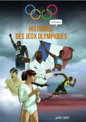 Histoires incroyables des jeux olympiques