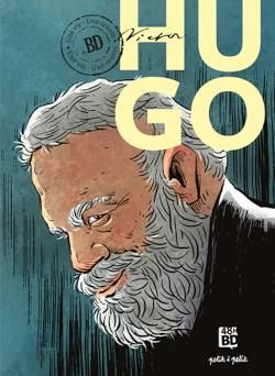 Victor Hugo : les poèmes en BD (48h BD)
