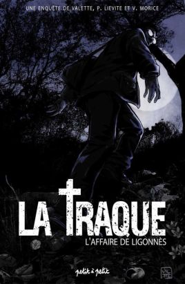 La traque - L'affaire Ligonnès