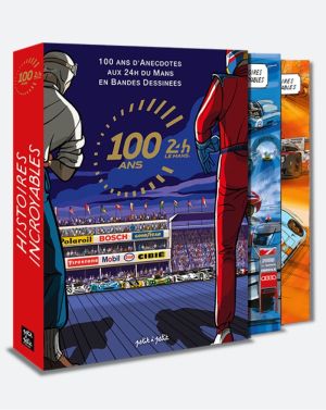 Histoires incroyables des 24h du Mans - coffret tomes 1 et 2 Histoires incroyables des 24h du Mans - coffret tomes 1 et 2