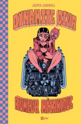 Dynamite Diva - Rumeur mécanique